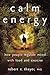 Calm Energy: How People Regulate Mood with Food and Exercise