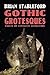 Gothic Grotesques: Essays on Fantastic Literature