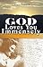 God Loves You Immensely