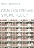 Criminology and Social Policy