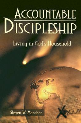 Accountable Discipleship: Living in God's Household (Paperback)
