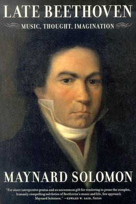 Late Beethoven: Music, Thought, Imagination (Paperback)