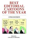 Best Editorial Cartoons of the Year: 1998 Edition