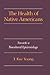 The Health of Native Americans: Toward a Biocultural Epidemiology