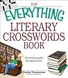 The Everything Literary Crosswords Book: 150 novel puzzles for book lovers