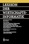 Lexikon der Wirtschaftsinformatik (German Edition) Lexikon der Wirtschaftsinformatik (German Edition)