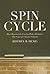 Spin Cycle: How Research Gets Used in Policy Debates--The Case of Charter Schools