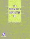 The Therapist's Newsletter Kit The Therapist's Newsletter Kit