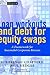 Loan Workouts and Debt for Equity Swaps: A Framework for Successful Corporate Rescues (Wiley Finance)