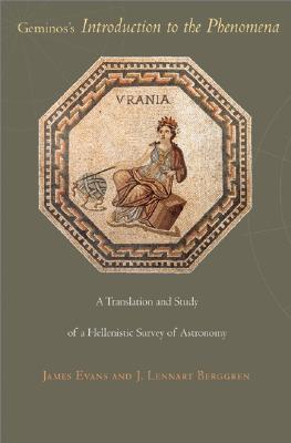 Geminos's Introduction to the Phenomena: A Translation and Study of a Hellenistic Survey of Astronomy (Hardcover)