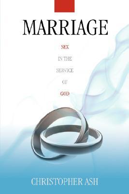 Marriage: Sex in the Service of God (Paperback)