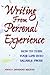 Writing From Personal Experience Pod Edition by Nancy Kelton