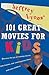 Jeffrey Lyons' 101 Great Movies for Kids