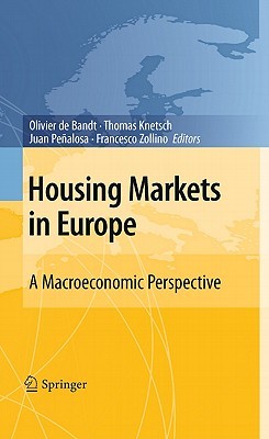 Housing Markets in Europe: A Macroeconomic Perspective (Hardcover)