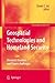 Geospatial Technologies and Homeland Security: Research Frontiers and Future Challenges (GeoJournal Library, 94)