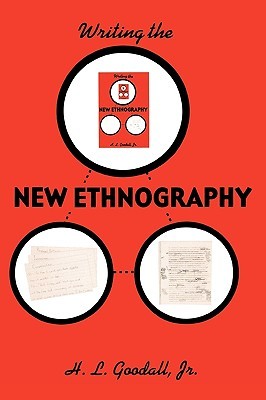Writing the New Ethnography (Ethnographic Alternatives)