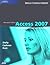 Microsoft Office Access 2007: Introductory Concepts and Techniques (Available Titles Skills Assessment Manager (SAM) - Office 2007)