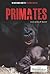 Primates by John P. Rafferty