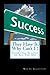 They Have It, Why Can't I ?: Achieve Success in All You Do