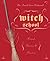 Witch School Ritual, Theory & Practice by Donald Lewis-Highcorrell