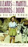 Lizards on the Mantel, Burros at the Door: A Big Bend Memoir