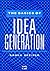 The Basics of Idea Generation