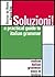 Soluzioni! : A Practical Gu...