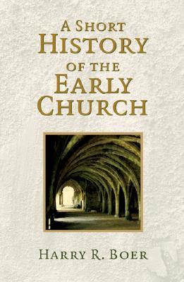 A Short History of the Early Church (Paperback)
