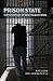 Prison State: The Challenge...