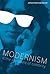 Modernism Is the Literature of Celebrity (Literary Modernism Series)