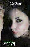 Lunacy (Ragnarok Legacy, #1)