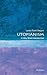 Utopianism: A Very Short In...