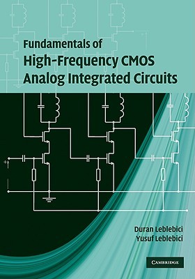 Fundamentals of High-Frequency CMOS Analog Integrated Circuits (Hardcover)