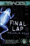 Final Lap by Malcolm Rose