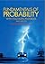 Fundamentals of Probability, with Stochastic Processes by Saeed Ghahramani