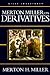 Merton Miller on Derivatives (Wiley Investment S)