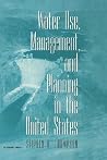 Water Use, Management, and Planning in the United States Water Use, Management, and Planning in the United States