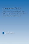 Cosmopolitan Fictions: Ethics, Politics, and Global Change in the Works of Kazuo Ishiguro, Michael Ondaatje, Jamaica Kincaid, and J. M. Coetzee Cosmopolitan Fictions: Ethics, Politics, and Global Change in the Works of Kazuo Ishiguro, Michael Ondaatje, Jamaica Kincaid, and J. M. Coetzee