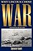 Why Lincoln Chose War: and How He Ran His War