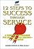 12 Steps to Success Through Service