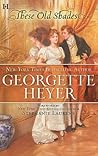 These Old Shades by Georgette Heyer