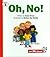 Oh, No! by Susan Bruce
