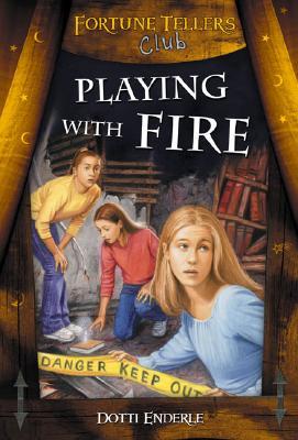 Playing With Fire (Fortune Tellers Club #2)