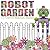 Robot Garden
