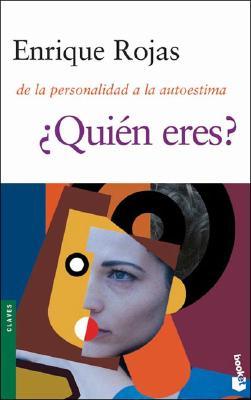 ¿Quién eres? De la personalidad a la autoestima (Paperback)
