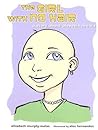 The Girl With No Hair by Elizabeth Murphy-Melas The Girl With No Hair by Elizabeth Murphy-Melas