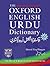 Oxford English-Urdu Dictionary by Shanul Haq Haqqee Oxford English-Urdu Dictionary by Shanul Haq Haqqee