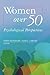 Women over 50: Psychological Perspectives