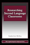 Researching Second Language Classrooms