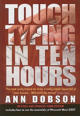 Touch Typing in Ten Hours: 3rd edition (Paperback)